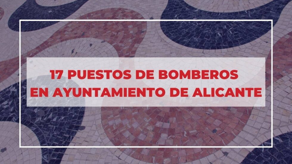 oposicion bombero ayuntamiento alicante